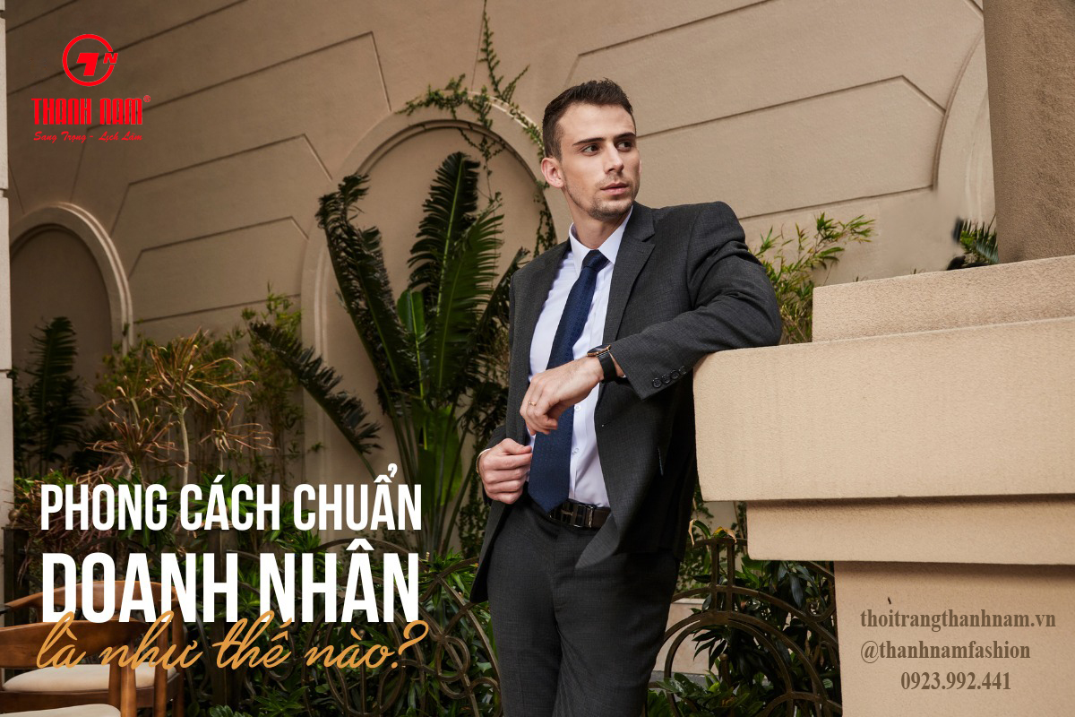 NHƯ THẾ NÀO LÀ PHONG CÁCH CHUẨN DOANH NHÂN?